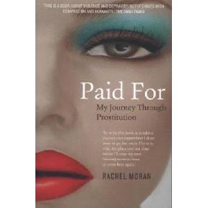 Paid For | Rachel Moran (ISBN: 9780717160327)