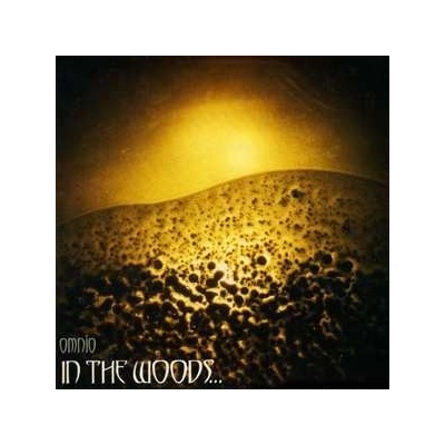 In The Woods - Omnio CD