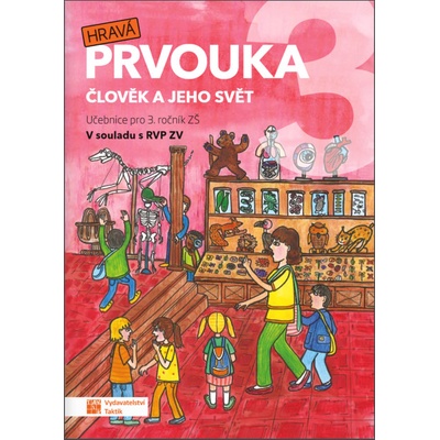 Hravá prvouka 3 – učebnice - Taktik