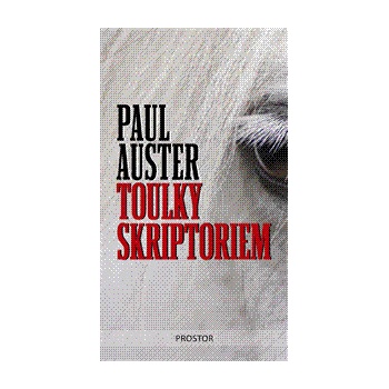 Toulky skriptoriem - Paul Auster