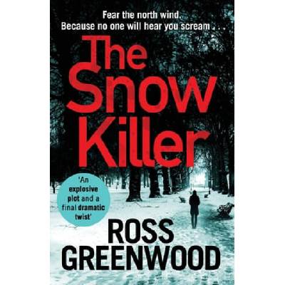 Snow Killer | Ross Greenwood