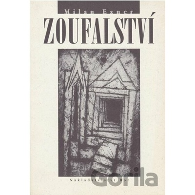 Zoufalství - Milan Exner