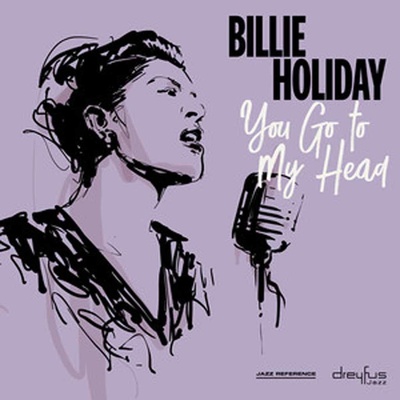 Billie Holiday - You Go to My Head CD