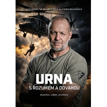 URNA S rozumem a odvahou - Vzpomínky na 30 let v čele elitních bojovníků