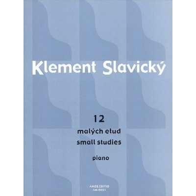 12 malých etud pre klavír od Klement Slavický