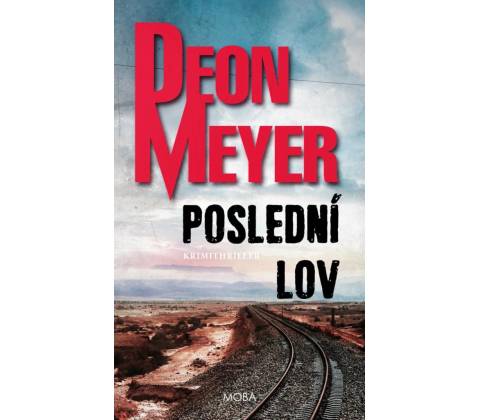 Poslední lov - Deon Meyer