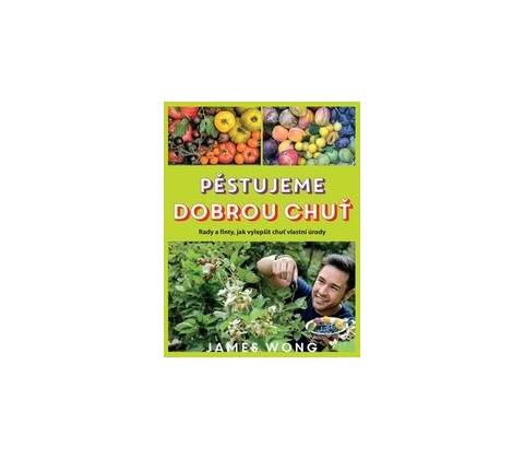 Pěstujeme dobrou chuť