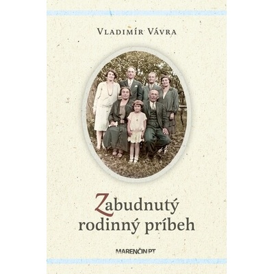 Zabudnutý rodinný príbeh - Vladimír Vávra