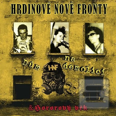 Hrdinove nové fronty: Dům na demolici, Hororový věk CD