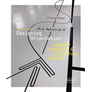 Designing Orientation: Signage Concepts & Wayfinding Systems