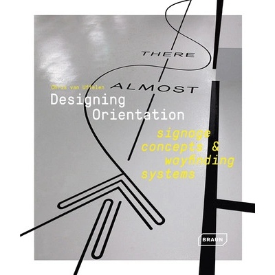 Designing Orientation: Signage Concepts & Wayfinding Systems