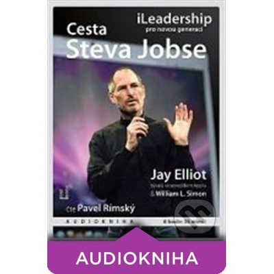 Cesta Steva Jobse - iLeadership pro novou generaci