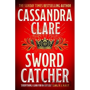 Sword Catcher - Cassandra Clare