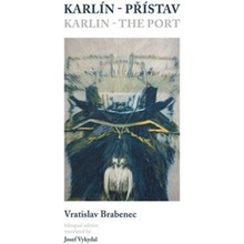 Karlín – přístav/Karlin – the Port