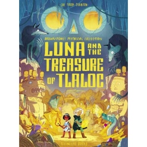 Luna and the Treasure of Tlaloc (ISBN: 9781838740801)