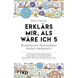 Erklärs mir, als wäre ich 5 | Petra Cnyrim (2018)