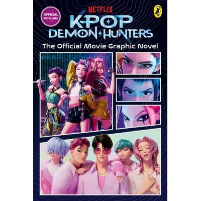 KPop Demon Hunters: The Official Movie Graphic Novel - kolektiv autorů