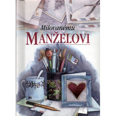 Milovanému manželovi - Helen Exley