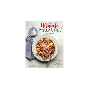 Ultimate Instant Pot Cookbook | Coco Morante (ISBN: 9780399582059)