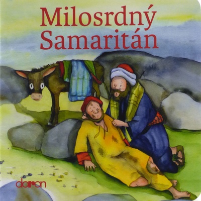 Milosrdný Samaritán Doron - pre deti od 3 rokov