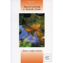 Bytosti prírody a liečenie Zeme - Margot Ruis