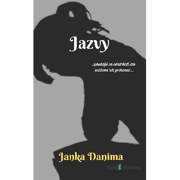 Jazvy - Janka Danima