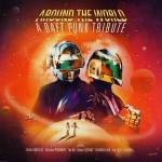 Various Artists - Around The World - A Daft Punk Tribute (LP) (3596974097261)