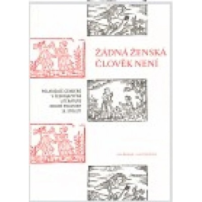 Žádná ženská člověk není - Jana Ratajová, Lucie Storchová