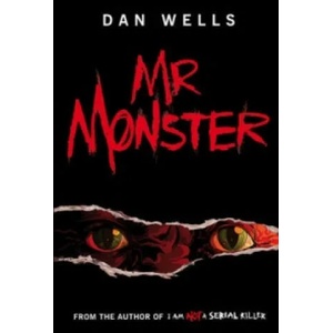 Mr Monster | Dan Wells (2010)