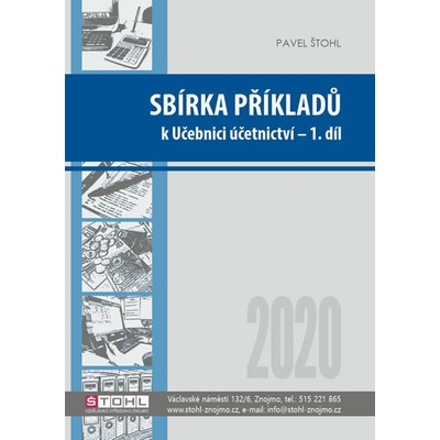 Sbírka příkladů k učebnici účetnictví I. díl 2020 - Pavel Štohl