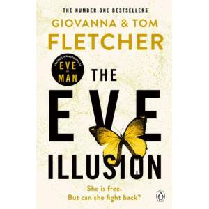 Eve Illusion | Giovanna Fletcher, Tom Fletcher (ISBN: 9781405927161)