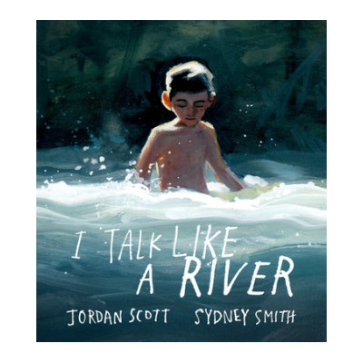 I Talk Like a River | Sydney Smith