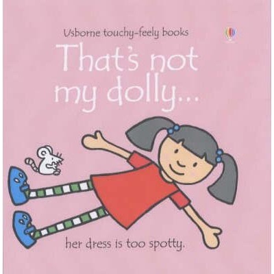 That´s Not My Dolly Touchy-feely - F. Watt