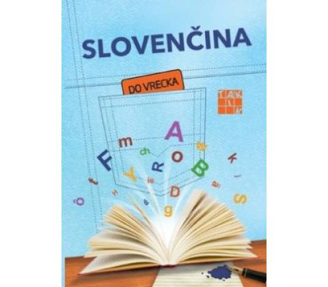 Slovenčina ZŠ do vrecka