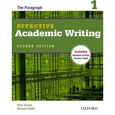Effective Academic Writing 2nd Edition 1 Student´s Book Savage A. Mayer P. Shafiei, M. Liss, R. Davis, J.