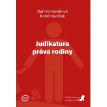 Judikatura práva rodiny - Kovářová Daniela, Havlíček Karel