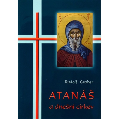 Atanáš a dnešní církev