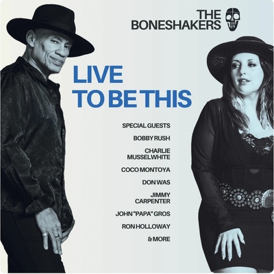 The Boneshakers - LIVE TO BE THIS Vinyl