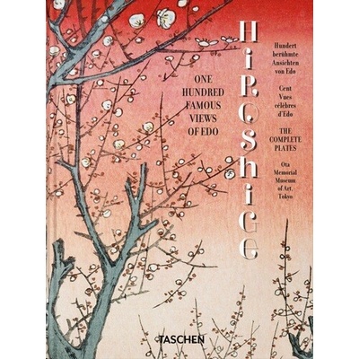 Hiroshige. One Hundred Famous Views of Edo. 45th Ed. - Lorenz Bichler