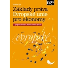Základy práva Evropské unie pro ekonomy - Vladimír Týč