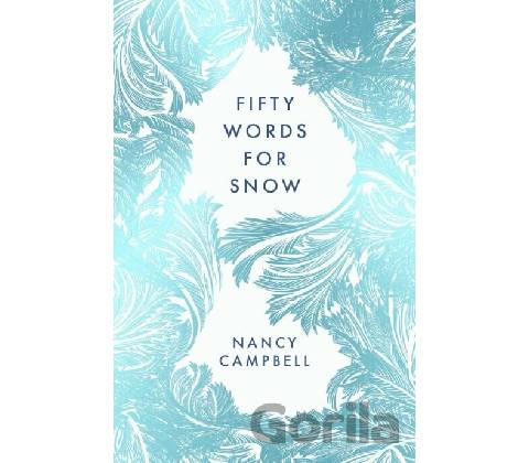 Fifty Words for Snow