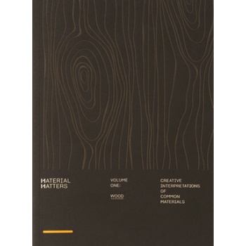 Material Matters 01: Wood