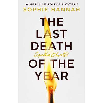 A New Hercule Poirot Mystery The Last of the Tear - Sophie Hannah