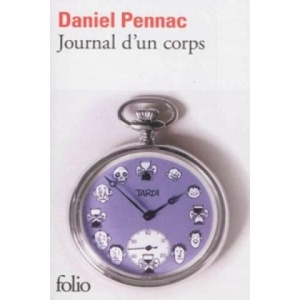 Journal d'un corps | Daniel Pennac (2014)