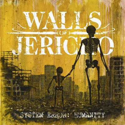 WALLS OF JERICHO - SYSTEM ERROR - HUMANITY LTD. LP