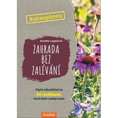 Zahrada bez zalévání