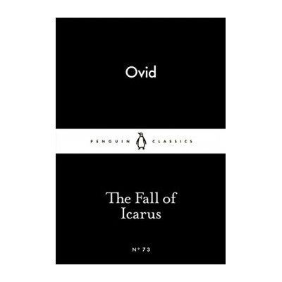 The Fall of Icarus - Little Black Classics - Ovid