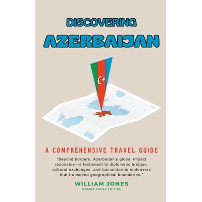 Discovering Azerbaijan