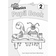 Jolly Phonics Pupil Book 2: in P… Sara Wernham