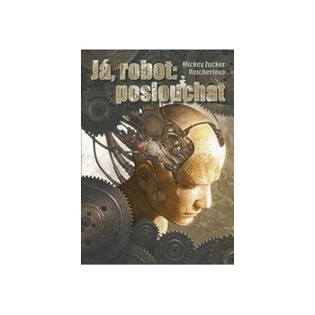 Já robot: poslouchat